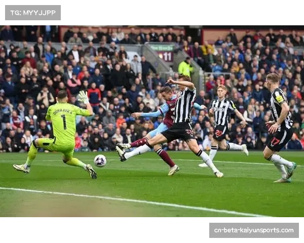 英超防守反击流派崛起 伯恩利与纽卡斯尔风格对比分析