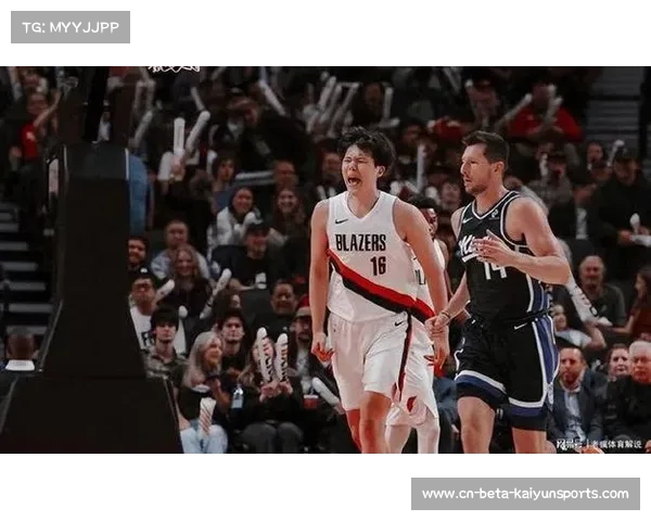 美媒盛赞杨瀚森携手夏普组合被比作开拓者版申京阿门核心阵容